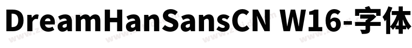 DreamHanSansCN W16字体转换